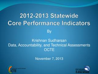 2012-2013 Statewide Core Performance Indicators