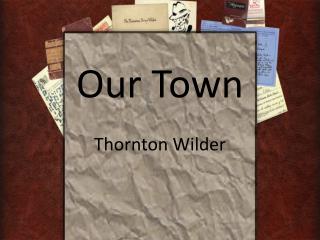Our Town Thornton Wilder