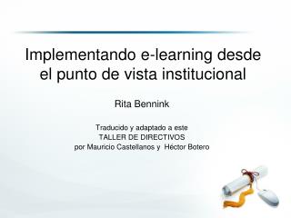 Implementando e-learning desde el punto de vista institucional