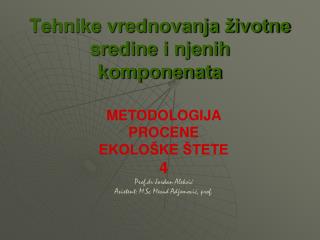 Tehnike vrednovanja životne sredine i njenih komponenata