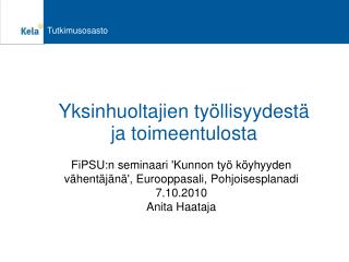 Yksinhuoltajien työllisyydestä ja toimeentulosta