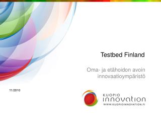 Testbed Finland
