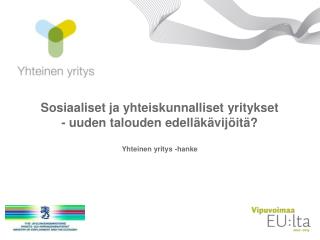 Selvityksen lähtökohta ja tavoitteet