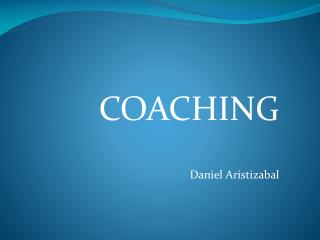 COACHING Daniel Aristizabal