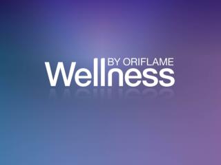 Wellness by Oriflame vă prezintă