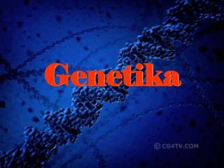 Genetika