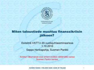 Miten taloustiede muuttuu finanssikriisin jälkeen?