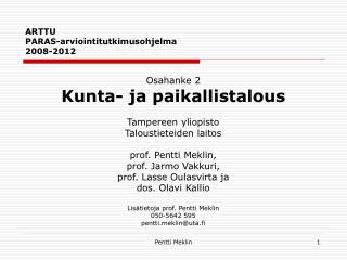 ARTTU PARAS-arviointitutkimusohjelma 2008-2012