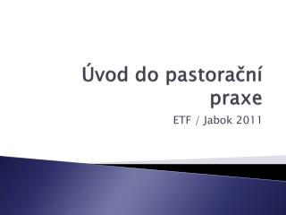Úvod do pastorační praxe