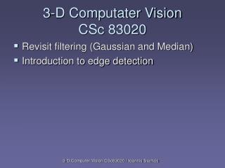 3-D Computater Vision CSc 83020