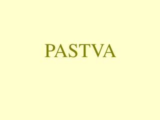 PASTVA