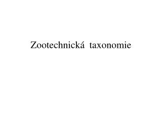 Zootechnická taxonomie