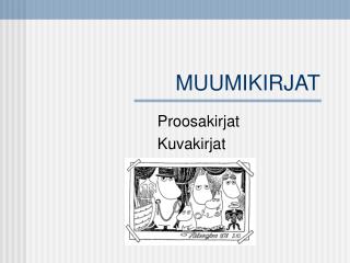 MUUMIKIRJAT