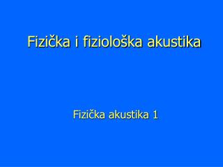 Fizička akustika 1