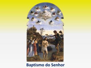 Baptismo do Senhor