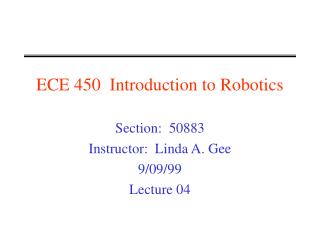 ECE 450 Introduction to Robotics