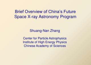 Brief Overview of China’s Future Space X-ray Astronomy Program