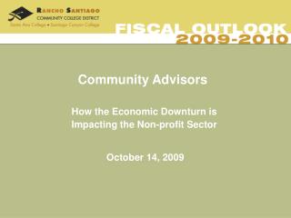 Community Advisors How the Economic Downturn is Impacting the Non-profit Sector