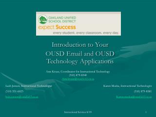 Introduction to Your OUSD Email and OUSD Technology Applications