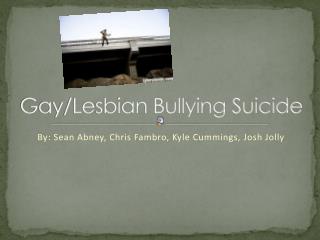 Gay/Lesbian Bullying Suicide