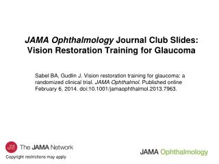 JAMA Ophthalmology Journal Club Slides: Vision Restoration Training for Glaucoma