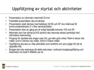 Uppföljning av styrtal och aktiviteter