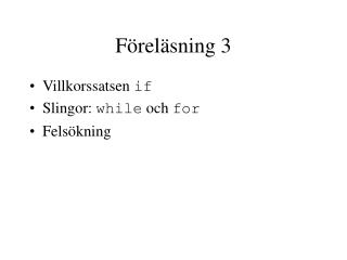 Föreläsning 3