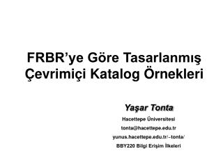 FRBR’ye Göre Tasarlanmış Çevrimiçi Katalog Örnekleri