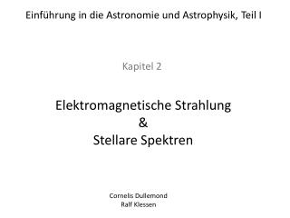 Einführung in die Astronomie und Astrophysik, Teil I