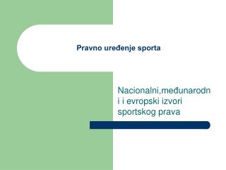 Pravno uređenje sporta