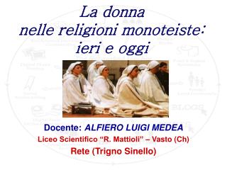 La donna nelle religioni monoteiste: ieri e oggi