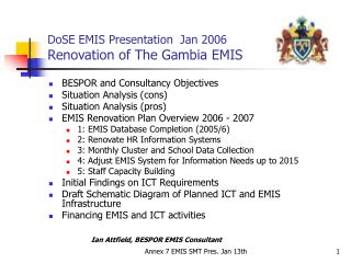 DoSE EMIS Presentation Jan 2006 Renovation of The Gambia EMIS