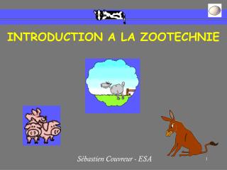 INTRODUCTION A LA ZOOTECHNIE