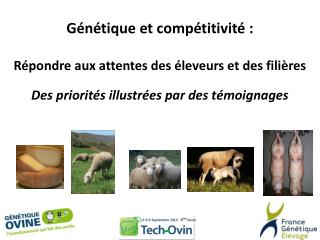 Génétique et compétitivité : Répondre aux attentes des éleveurs et des filières