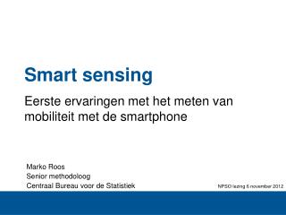 Smart sensing