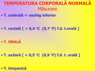 TEMPERATURA CORPORAL Ă NORMAL Ă