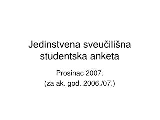 Jedinstvena sveučilišna studentska anketa