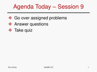 Agenda Today – Session 9