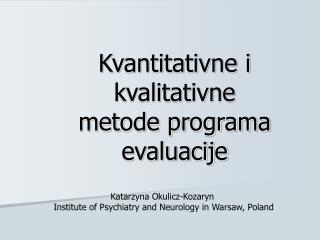 Kvantitativne i kvalitativne metode programa evaluacije