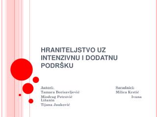 HRANITELJSTVO UZ INTEN Z IVNU I DODATNU PODRŠKU