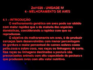 Zot1028 - UNIDADE IV 4 - MELHORAMENTO DE AVES