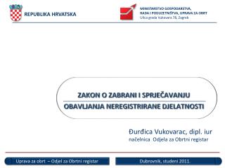 ZAKON O ZABRANI I SPRJEČAVANJU OBAVLJANJA NEREGISTRIRANE DJELATNOSTI