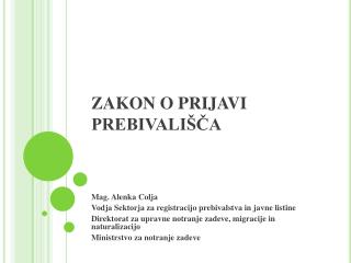 ZAKON O PRIJAVI PREBIVALIŠČA