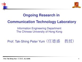 Ongoing Research in Communication Technology Laboratory