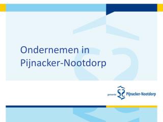 Ondernemen in Pijnacker-Nootdorp