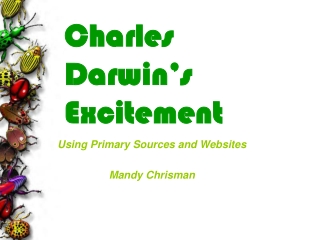 Charles Darwin’s Excitement