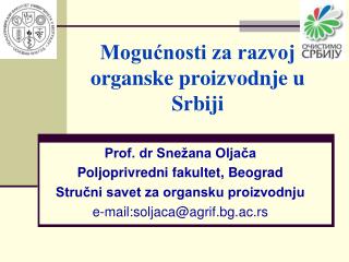 Mogućnosti za razvoj organske proizvodnje u Srbiji