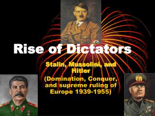 Rise of Dictators