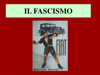 IL FASCISMO