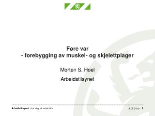 Føre var - forebygging av muskel- og skjelettplager